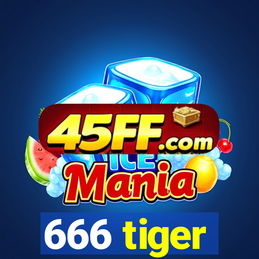 666 tiger